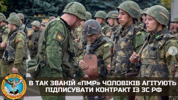 Separatiștii de la Tiraspol se pregătesc de RĂZBOI? Serviciile de securitate ale Ucrainei susțin că în regiunea separatistă a DEMARAT o amplă campanie de ÎNROLARE a bărbaților în serviciul militar al Forțelor Armate Ruse 