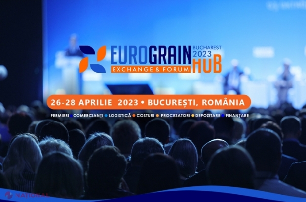 EURO GRAIN HUB Exchange & Forum: Vicepremier de la Chișinău, invitat la cel mai important eveniment de primăvară din industria cerealelor din Europa, desfășurat la București