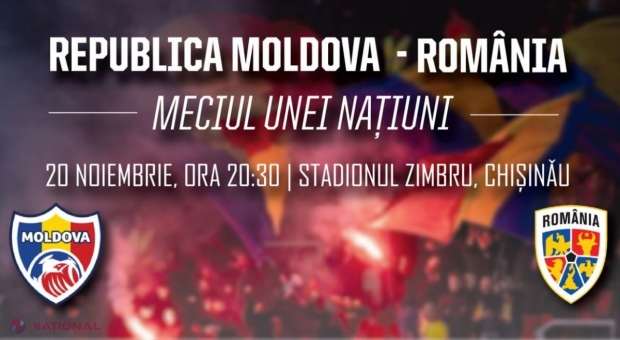 Meciul unei NAȚIUNI. Reprezentativele de fotbal ale România și R. Moldova vor juca o partidă amicală la Chișinău