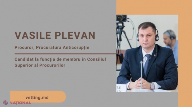 Adjunctul Veronicăi Dragalin, INTERZIS în Consiliul Superior al Procurorilor. Vasile Plevan nu a promovat evaluarea Comisiei „pre-vetting”, deoarece „nu întrunește criteriile de integritate financiară și etică”